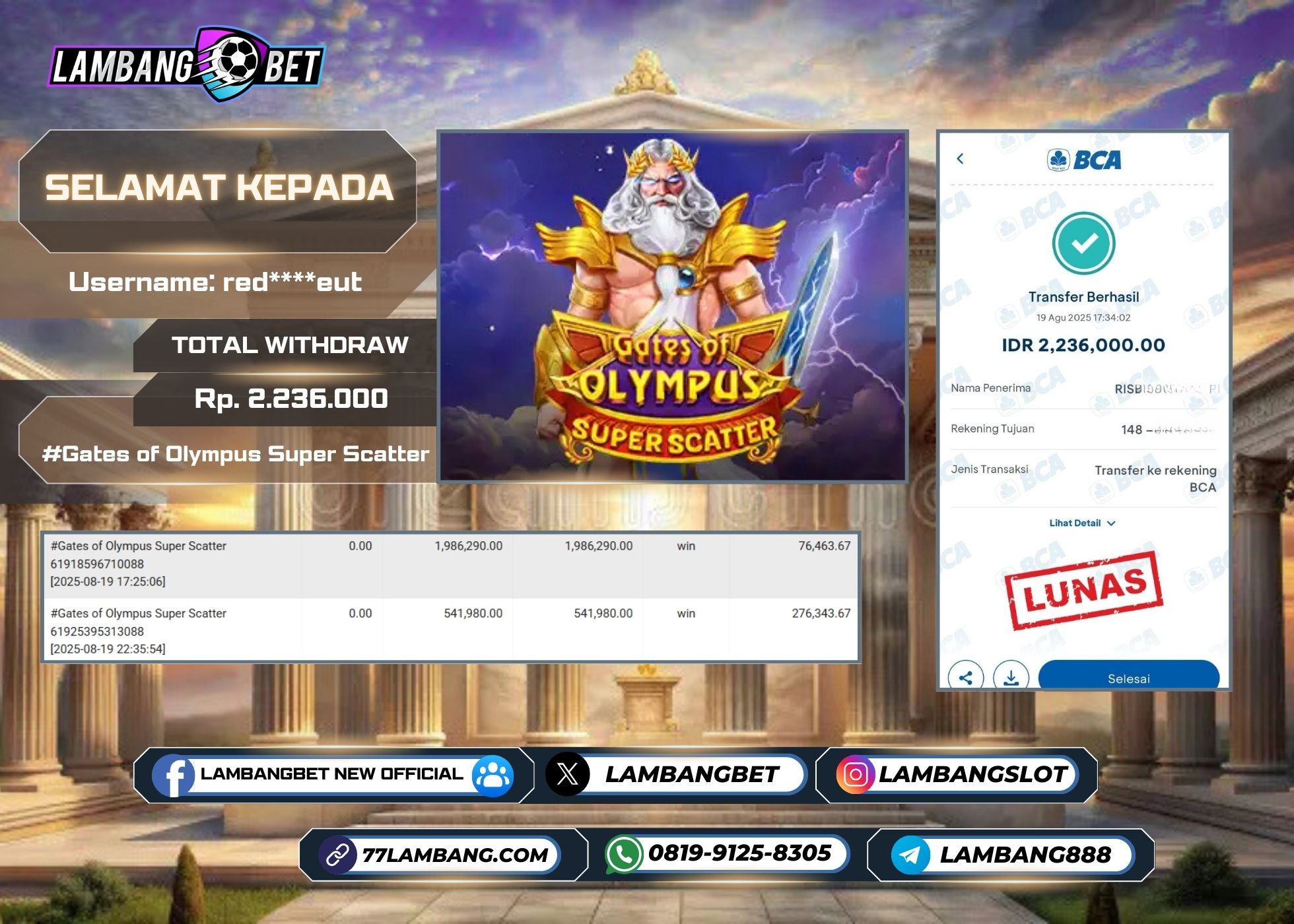 LAMBANGBET [19 AUGUST 2025] JACKPOT SLOT Gates of Olympus Super Scatter "Rp2.236.000" LUNAS